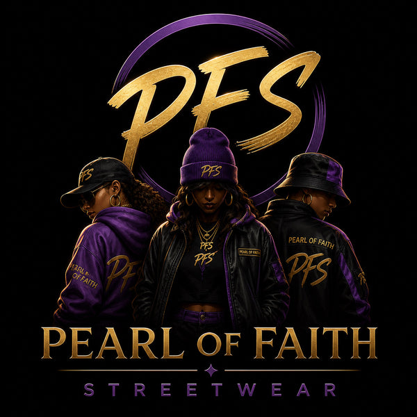 Pearl Of Faith Streetwear LTD.